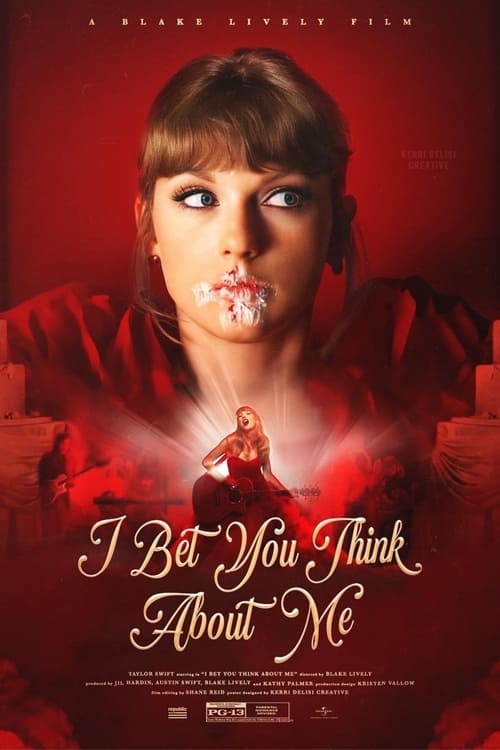 Taylor Swift: I Bet You Think About Me