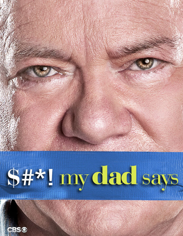 $#*! My Dad Says