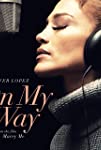 Jennifer Lopez: On My Way