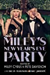 Miley's New Year's Eve Party Hosted by Miley Cyrus and Pete Davidson