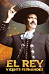 El Rey, Vicente Fernández