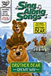 Sing Along Songs: Brother Bear - On My Way