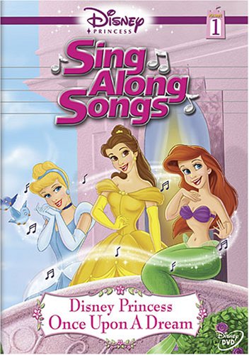 Sing Along Songs: Disney Princess - Once Upon a Dream