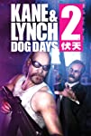 Kane & Lynch 2: Dog Days