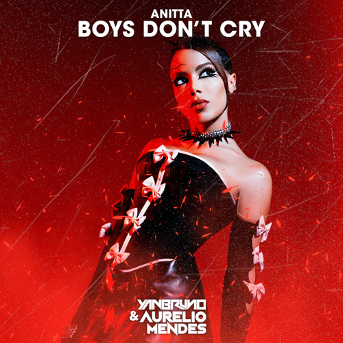 Anitta: Boys Don't Cry