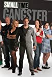 Small Time Gangster