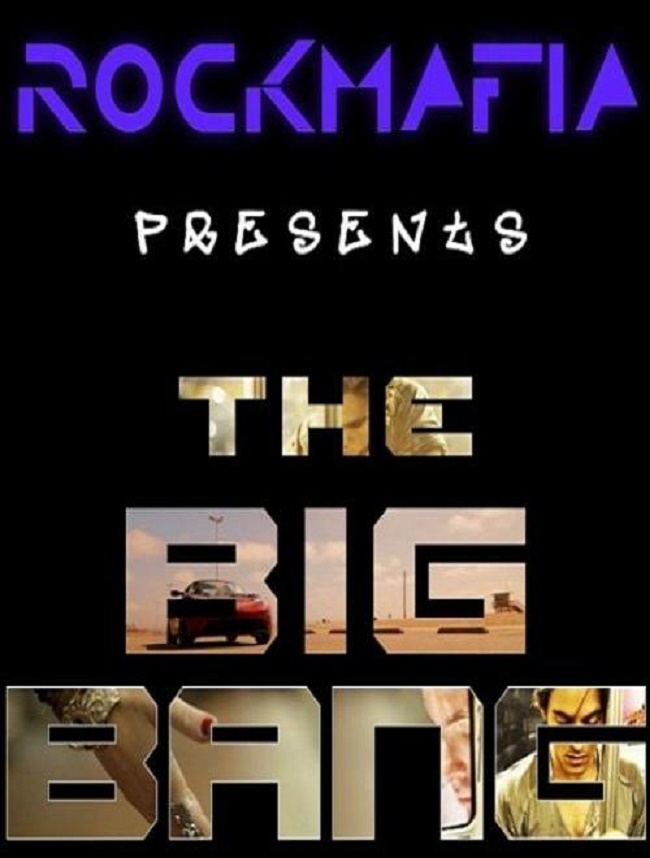 Rock Mafia: The Big Bang