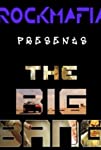 Rock Mafia: The Big Bang