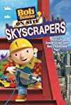 Bob the Builder on Site Skyscrapers