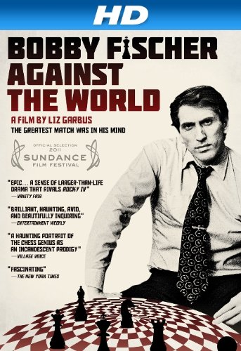 Bobby Fischer Against the World