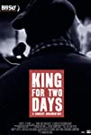 King for Two Days