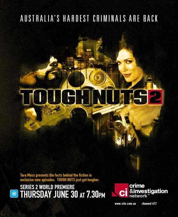 Tough Nuts: Australia's Hardest Criminals