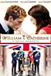 William & Catherine: A Royal Romance