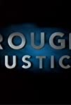 Rough Justice