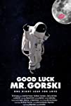 Good Luck, Mr. Gorski