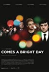 Comes a Bright Day
