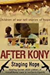 After Kony: Staging Hope