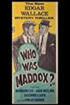 Who Was Maddox?
