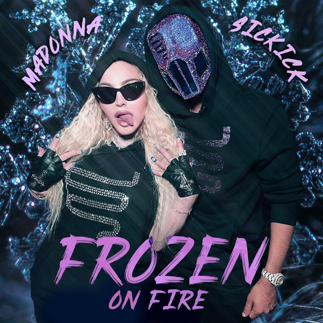 Madonna & Sickick: Frozen on Fire