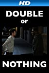 Double or Nothing
