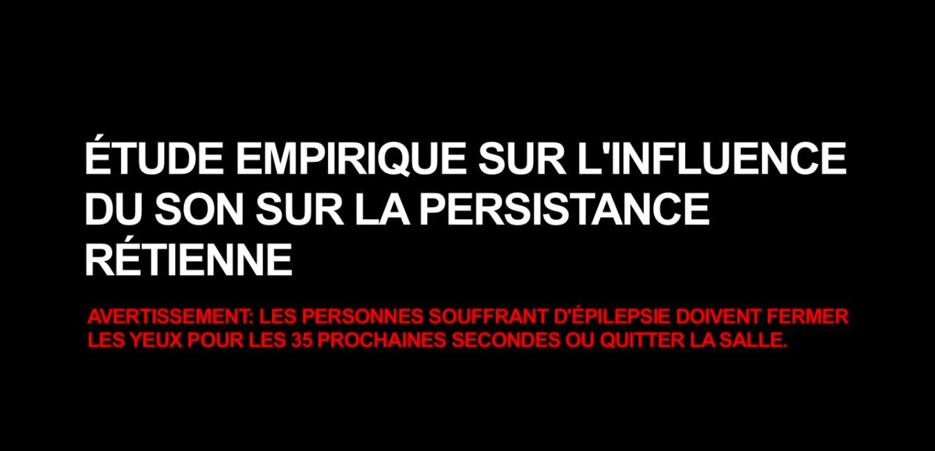 Etude empirique sur l'influence du son sur la persistance rétinienne