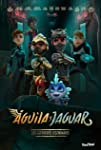 Águila y Jaguar: Los Guerreros Legendarios