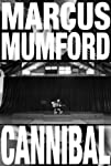 Marcus Mumford: Cannibal