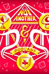 Not Another D&D Podcast