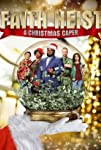 Faith Heist: A Christmas Caper