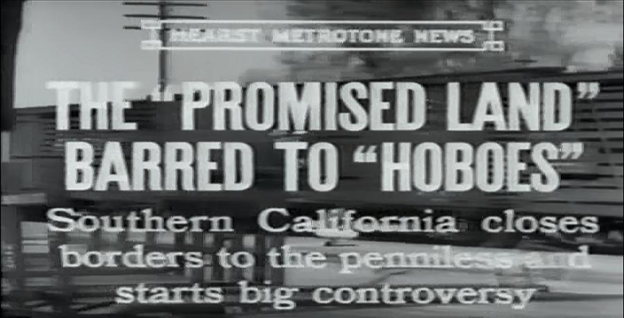 The Promised Land Barred to Hoboes