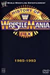 WWE: The History of WrestleMania I-IX