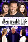 A Remarkable Life