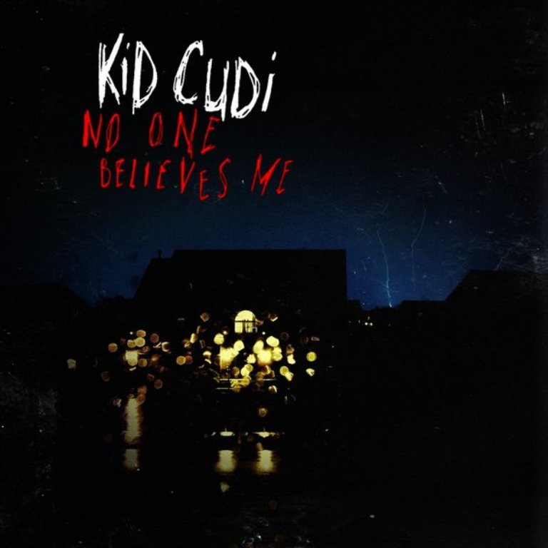 Kid Cudi: No One Believes Me