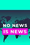 No News Is News