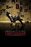 Prosecuting Casey Anthony