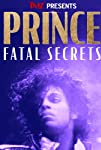 TMZ Presents Prince Fatal Secrets