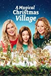 A Magical Christmas Village