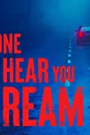 No One Can Hear You Scream
