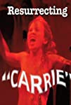 Resurrecting Carrie