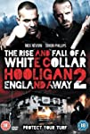 The Rise and Fall of a White Collar Hooligan 2