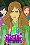 Gisele & the Green Team