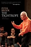 Peter Brook: The Tightrope