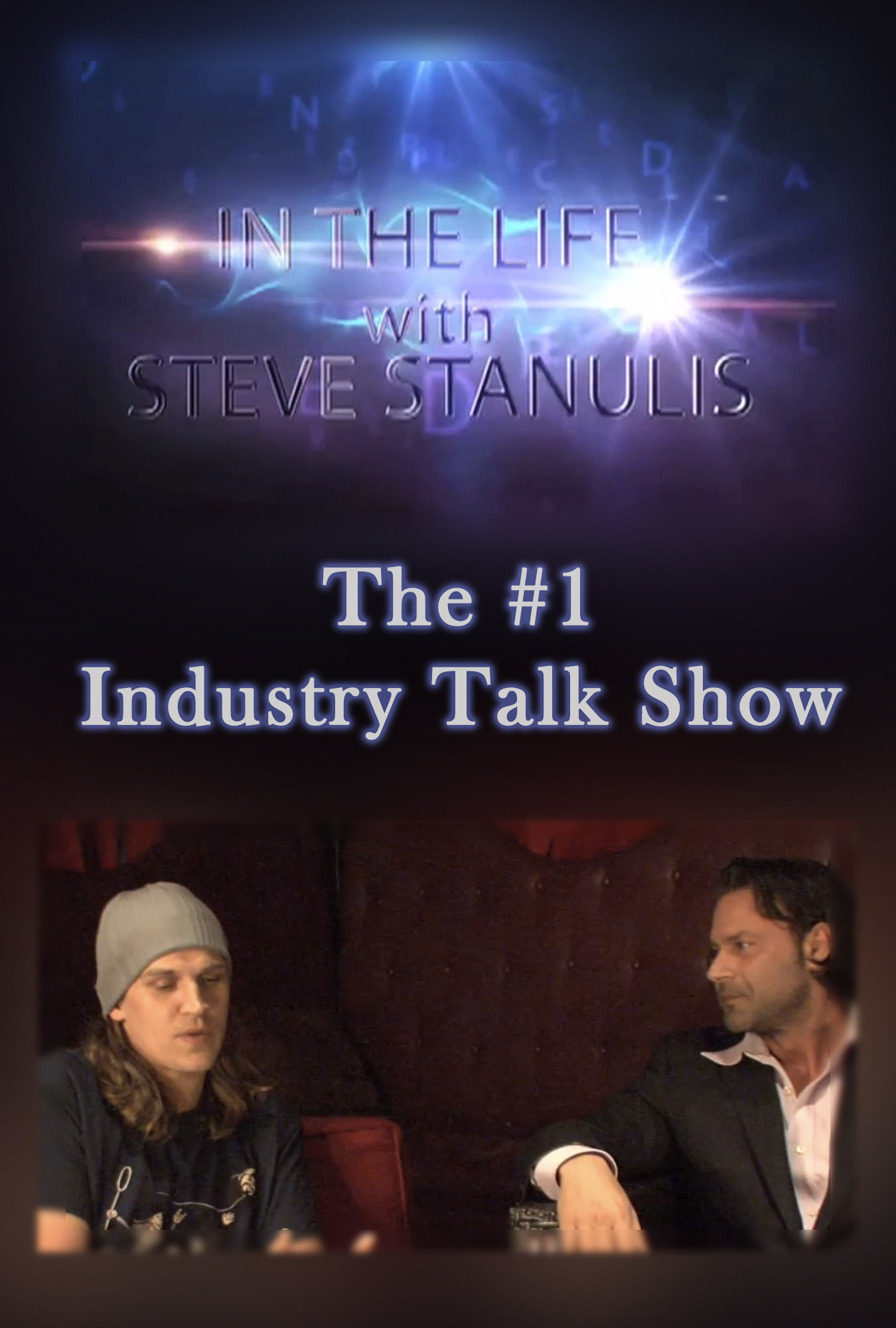 In the Life with Steve Stanulis