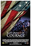 Last Ounce of Courage