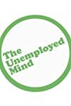 The Unemployed Mind