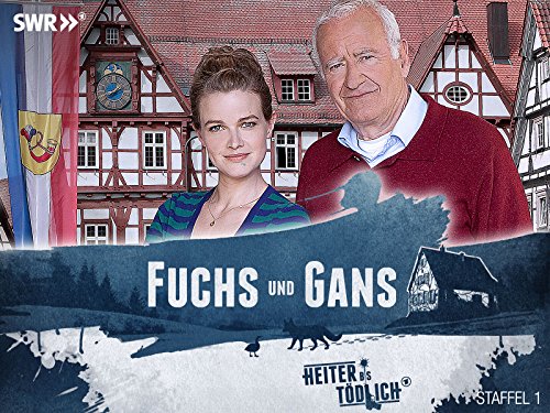Heiter bis tödlich - Fuchs und Gans