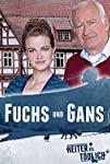 Heiter bis tödlich - Fuchs und Gans