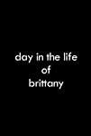 Day in the Life of Brittany