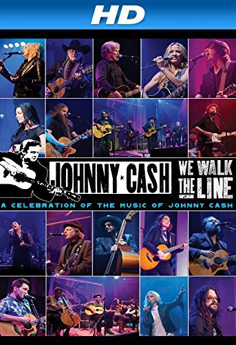 We Walk the Line: A Celebration of the Music of Johnny Cash