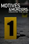 Motives & Murders: Cracking the Case